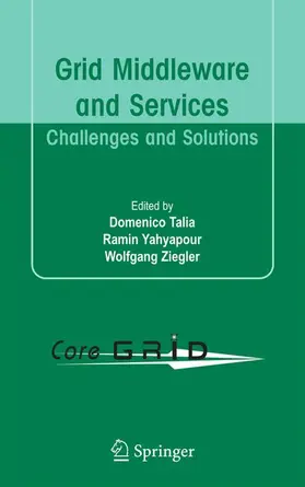 Talia / Yahyapour / Ziegler |  Grid Middleware and Services | Buch |  Sack Fachmedien