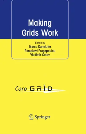 Danelutto / Fragopoulou / Getov |  Making Grids Work | eBook | Sack Fachmedien