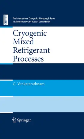 Venkatarathnam |  Cryogenic Mixed Refrigerant Processes | eBook | Sack Fachmedien