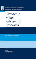 Venkatarathnam |  Cryogenic Mixed Refrigerant Processes | eBook | Sack Fachmedien