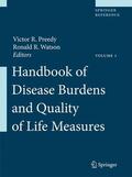 Watson / Preedy |  Handbook of Disease Burdens and Quality of Life Measures | Buch |  Sack Fachmedien