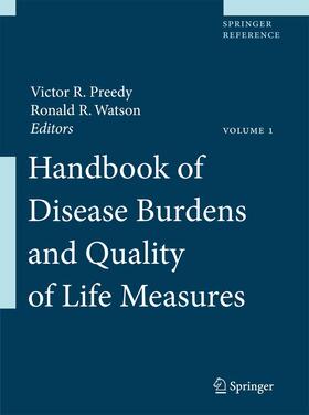 Preedy / Watson | Handbook of Disease Burdens and Quality of Life Measures | Buch | 978-0-387-78666-7 | sack.de