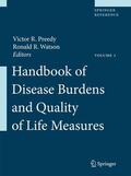 Preedy / Watson |  Handbook of Disease Burdens and Quality of Life Measures | Buch |  Sack Fachmedien