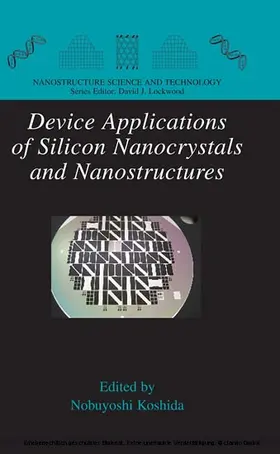 Koshida | Device Applications of Silicon Nanocrystals and Nanostructures | E-Book | www.sack.de