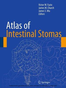 Fazio / Church / Wu | Atlas of Intestinal Stomas | E-Book | sack.de