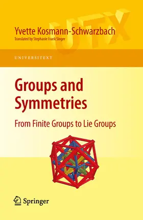Kosmann-Schwarzbach |  Groups and Symmetries | eBook | Sack Fachmedien