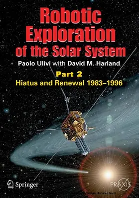 Ulivi / Harland | Robotic Exploration of the Solar System | E-Book | sack.de