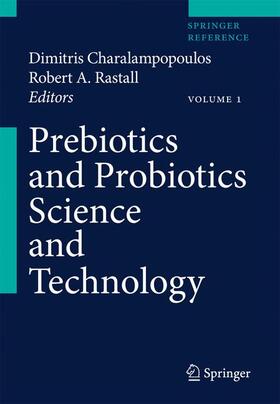 Charalampopoulos / Rastall | Prebiotics and Probiotics Science and Technology | Buch | 978-0-387-79059-6 | sack.de