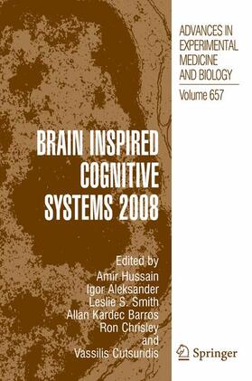 Hussain / Aleksander / Smith |  Brain Inspired Cognitive Systems | Buch |  Sack Fachmedien