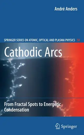 Anders | Cathodic Arcs | Buch | 978-0-387-79107-4 | sack.de