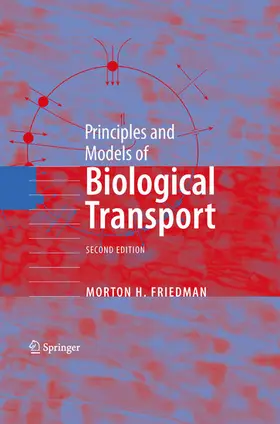 Friedman | Principles and Models of Biological Transport | E-Book | www.sack.de