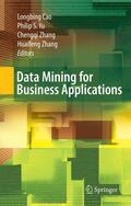 Cao / Yu / Zhang |  Data Mining for Business Applications | Buch |  Sack Fachmedien