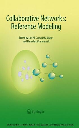 Camarinha-Matos / Afsarmanesh | Collaborative Networks:Reference Modeling | E-Book | sack.de