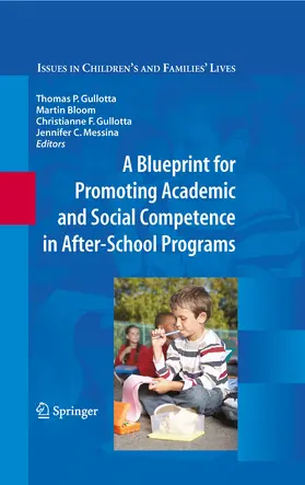 Gullotta / Bloom / Messina |  A Blueprint for Promoting Academic and Social Competence in After-School Programs | eBook | Sack Fachmedien