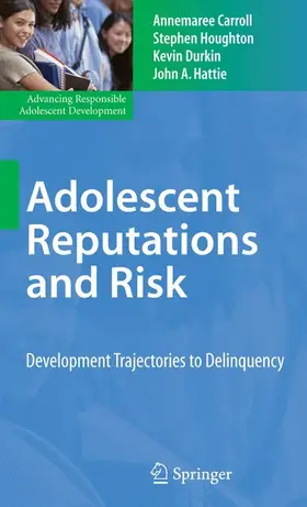 Carroll / Hattie / Houghton |  Adolescent Reputations and Risk | Buch |  Sack Fachmedien