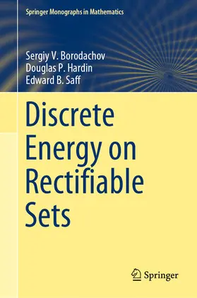 Borodachov / Hardin / Saff | Discrete Energy on Rectifiable Sets | E-Book | sack.de