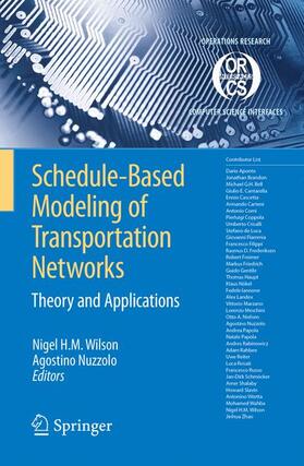 Nuzzolo / Wilson | Schedule-Based Modeling of Transportation Networks | Buch | 978-0-387-84811-2 | sack.de