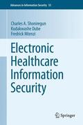 Shoniregun / Dube / Mtenzi |  Electronic Healthcare Information Security | Buch |  Sack Fachmedien
