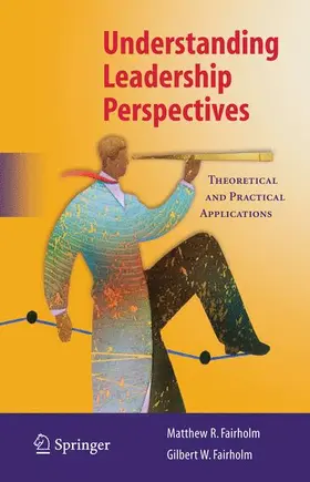 Fairholm | Understanding Leadership Perspectives | Buch | 978-0-387-84901-0 | www.sack.de