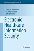 Shoniregun / Dube / Mtenzi |  Electronic Healthcare Information Security | eBook | Sack Fachmedien