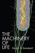 Goodsell |  The Machinery of Life | Buch |  Sack Fachmedien