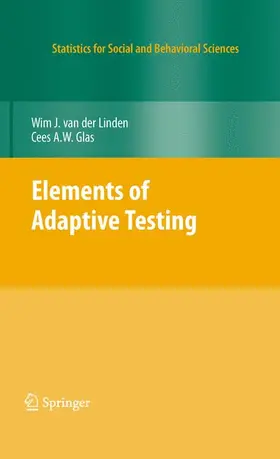 van der Linden / Glas |  Elements of Adaptive Testing | Buch |  Sack Fachmedien