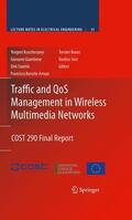 Koucheryavy / Giambene / Staehle |  Traffic and Qos Management in Wireless Multimedia Networks | Buch |  Sack Fachmedien