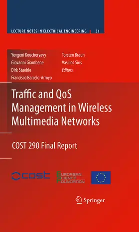 Koucheryavy / Siris / Giambene |  Traffic and QoS Management in Wireless Multimedia Networks | eBook | Sack Fachmedien