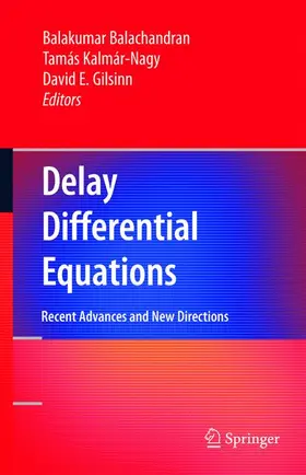 Balachandran / Kalmár-Nagy / Gilsinn |  Delay Differential Equations | Buch |  Sack Fachmedien