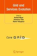 Meyer / Yahyapour / Talia |  Grid and Services Evolution | Buch |  Sack Fachmedien