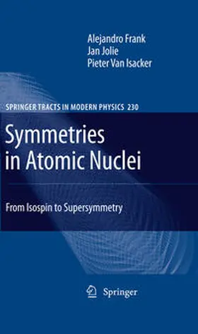 Frank / Jolie / van Isacker |  Symmetries in Atomic Nuclei | eBook | Sack Fachmedien