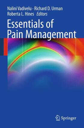 Vadivelu / Urman / Hines |  Essentials of Pain Management | Buch |  Sack Fachmedien