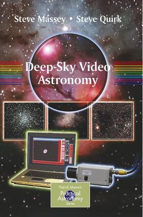 Massey / Quirk | Deep-Sky Video Astronomy | Buch | 978-0-387-87611-5 | sack.de