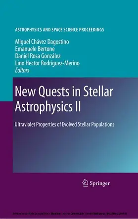 Chavez Dagostino / Bertone / Rosa Gonzalez |  New Quests in Stellar Astrophysics II | eBook | Sack Fachmedien