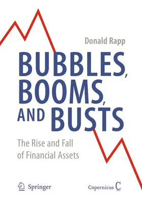 Rapp |  Bubbles, Booms, and Busts | Buch |  Sack Fachmedien