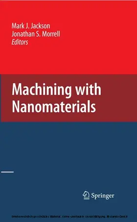 Jackson / Morrell |  Machining with Nanomaterials | eBook | Sack Fachmedien