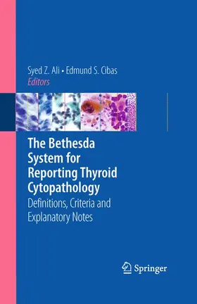 Ali / Cibas | The Bethesda System for Reporting Thyroid Cytopathology | Buch | 978-0-387-87665-8 | sack.de