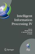 Mercier-Laurent / Leake |  Intelligent Information Processing IV | Buch |  Sack Fachmedien