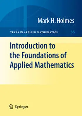 Holmes |  Introduction to the Foundations of Applied Mathematics | eBook | Sack Fachmedien