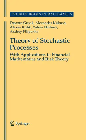 Gusak / Kukush / Kulik |  Theory of Stochastic Processes | Buch |  Sack Fachmedien