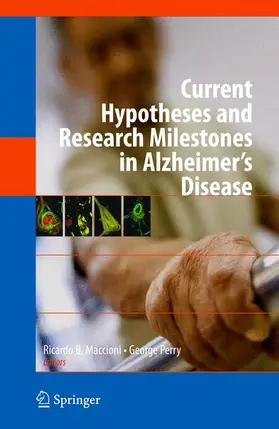 Maccioni / Perry |  Current Hypotheses and Research Milestones in Alzheimer's Disease | Buch |  Sack Fachmedien