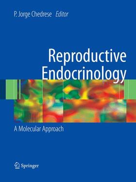 Chedrese | Reproductive Endocrinology | Buch | 978-0-387-88185-0 | sack.de