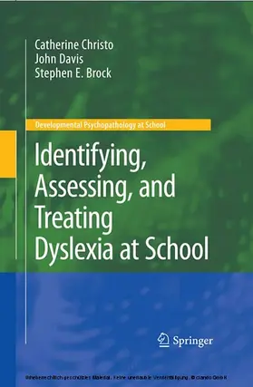 Christo / Davis / Brock | Identifying, Assessing, and Treating Dyslexia at School | E-Book | www.sack.de