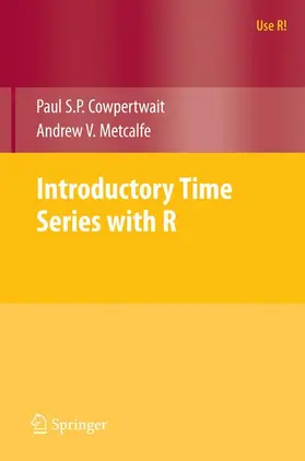 Metcalfe / Cowpertwait |  Introductory Time Series with R | Buch |  Sack Fachmedien