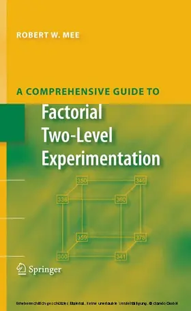 Mee |  A Comprehensive Guide to Factorial Two-Level Experimentation | eBook | Sack Fachmedien