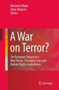 Wade / Maljevic |  A War on Terror? | Buch |  Sack Fachmedien