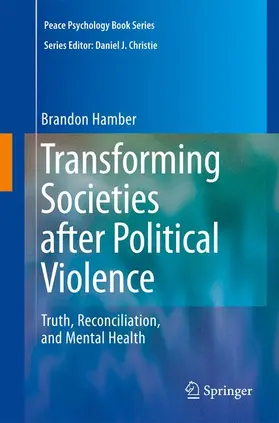 Hamber | Transforming Societies After Political Violence | Buch | 978-0-387-89426-3 | www.sack.de