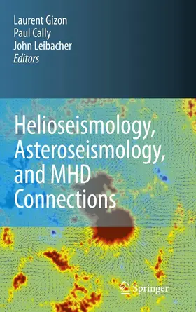 Gizon / Cally / Leibacher |  Helioseismology, Asteroseismology, and MHD Connections | eBook | Sack Fachmedien