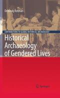 Rotman |  Historical Archaeology of Gendered Lives | Buch |  Sack Fachmedien