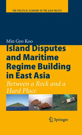Koo |  Island Disputes and Maritime Regime Building in East Asia | eBook | Sack Fachmedien